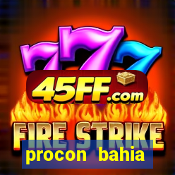 procon bahia telefone 0800